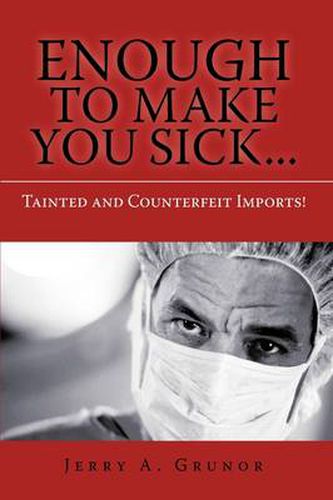 Cover image for Enough to Make You Sick...