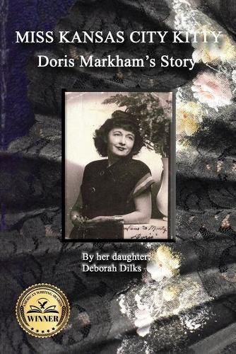 Cover image for Miss Kansas City Kitty: Doris Markham's Story