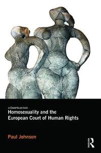 Cover image for Homosexuality and the European Court of Human Rights