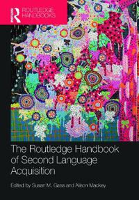 Cover image for The Routledge Handbook of Second Language Acquisition