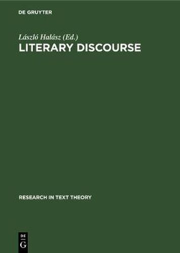 Literary Discourse: Aspects of Cognitive and Social Psychological Approaches