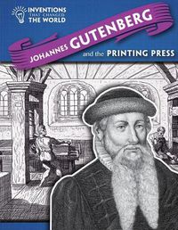 Cover image for Johannes Gutenberg and the Printing Press