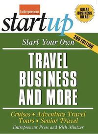 Cover image for Start Your Own Travel Business and More 2/E