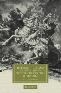 Cover image for Ireland, India and Nationalism in Nineteenth-Century Literature