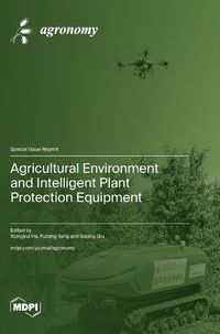 Cover image for Agricultural Environment and Intelligent Plant Protection Equipment