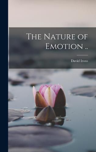 Cover image for The Nature of Emotion ..
