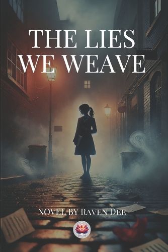 Cover image for The Lies We Weave