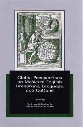 Cover image for Global Perspectives on Medieval English Literature, Language, and Culture