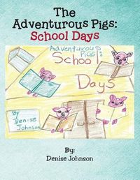 Cover image for The Adventurous Pigs