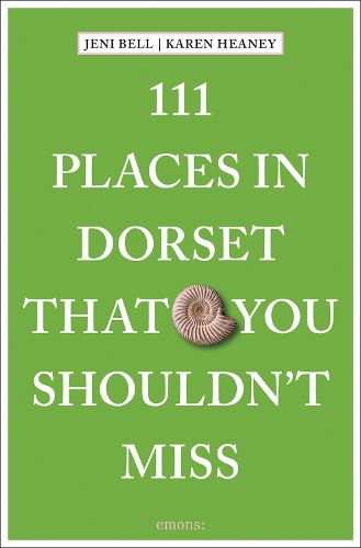 Cover image for 111 Places in Dorset That You Shouldn't Miss