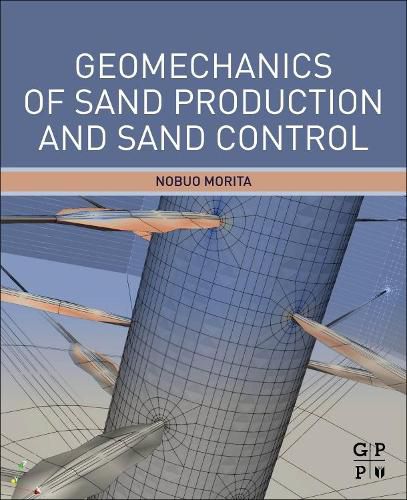 Cover image for Geomechanics of Sand Production and Sand Control