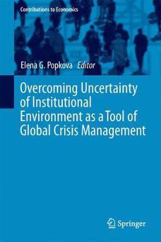 Cover image for Overcoming Uncertainty of Institutional Environment as a Tool of Global Crisis Management