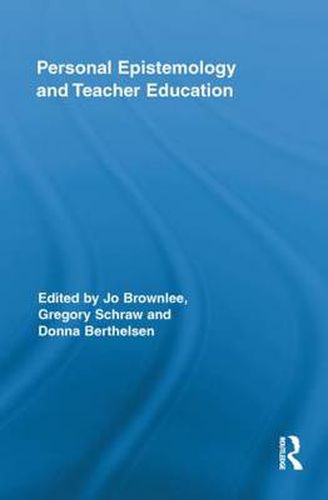 Cover image for Personal Epistemology and Teacher Education