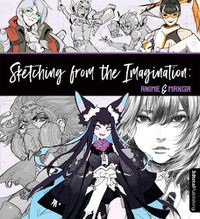 Cover image for Sketching from the Imagination: Anime & Manga: Anime & Manga