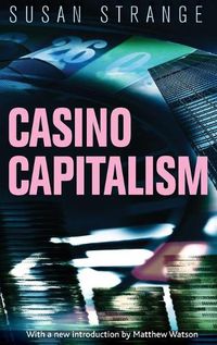 Cover image for Casino Capitalism: With an Introduction by Matthew Watson