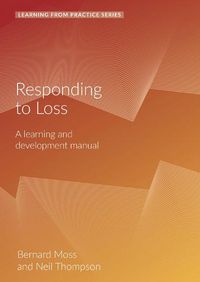 Cover image for Responding to Loss: A Learning and Development Manual (2nd Edition)