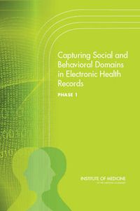 Cover image for Capturing Social and Behavioral Domains in Electronic Health Records