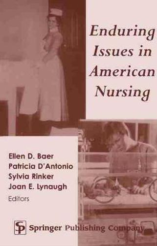 Cover image for Enduring Issues in American Nursing