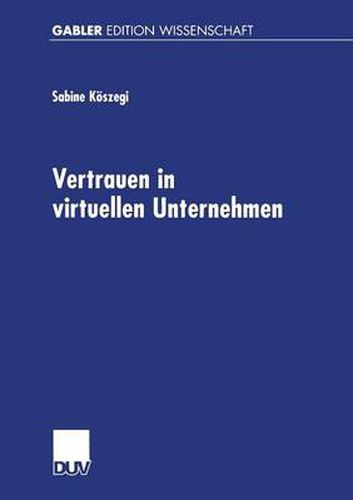 Cover image for Vertrauen in Virtuellen Unternehmen