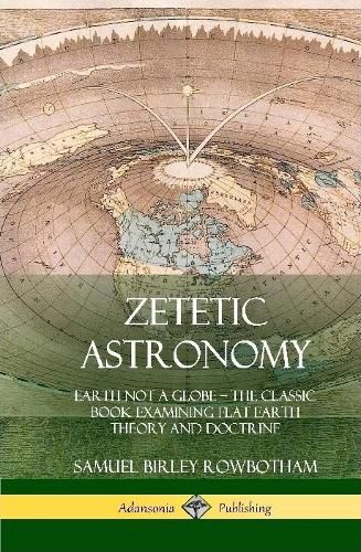 Cover image for Zetetic Astronomy