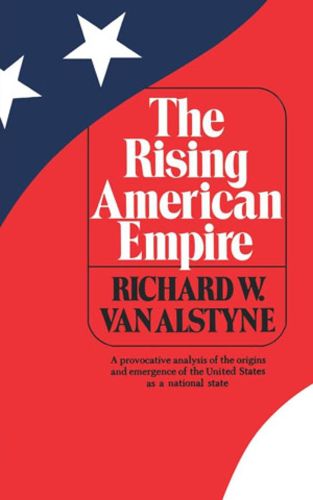 Cover image for The Rising American Empire