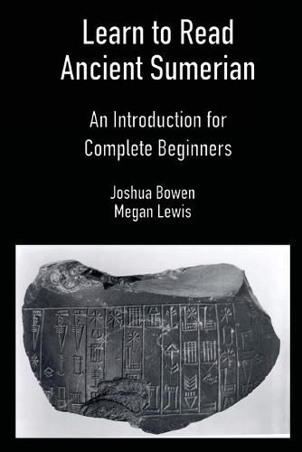 Cover image for Learn to Read Ancient Sumerian: An Introduction for Complete Beginners