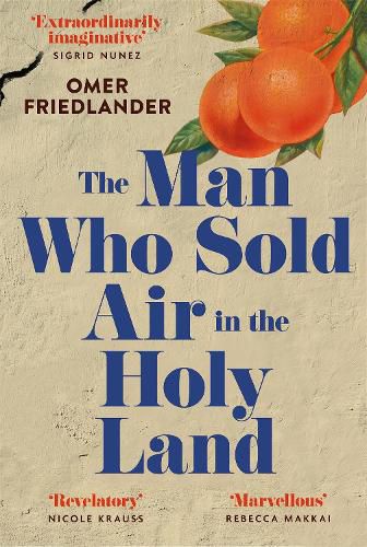 Cover image for The Man Who Sold Air in the Holy Land