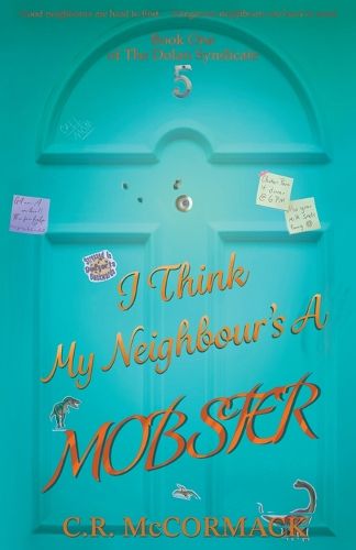 Cover image for I Think My Neighbour's A Mobster