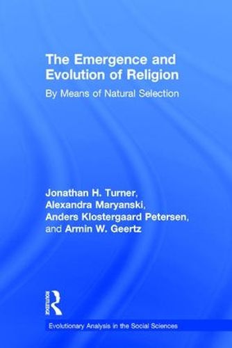 Cover image for The Emergence and Evolution of Religion: By Means of Natural Selection