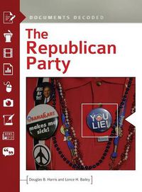 Cover image for The Republican Party: Documents Decoded