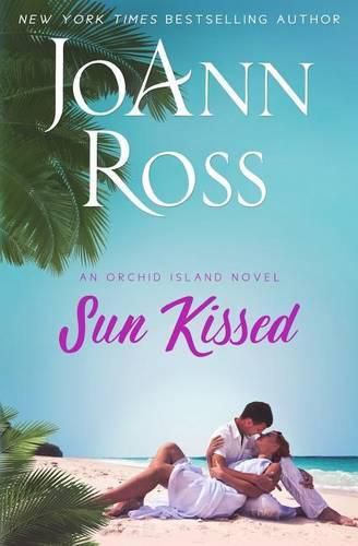 Sun Kissed: An Orchid Island Novel