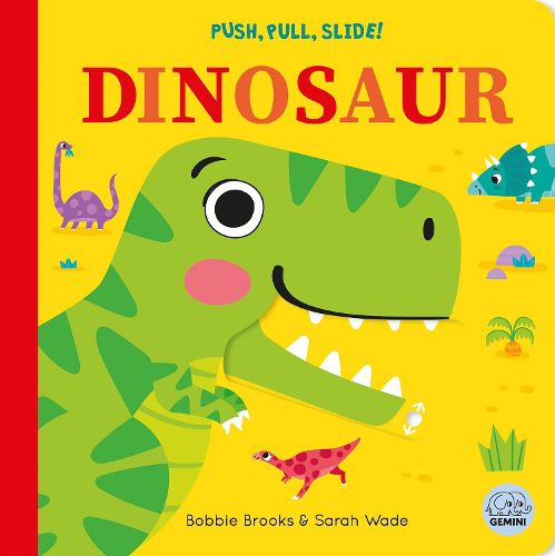 Cover image for Push, Pull, Slide! Dinosaur