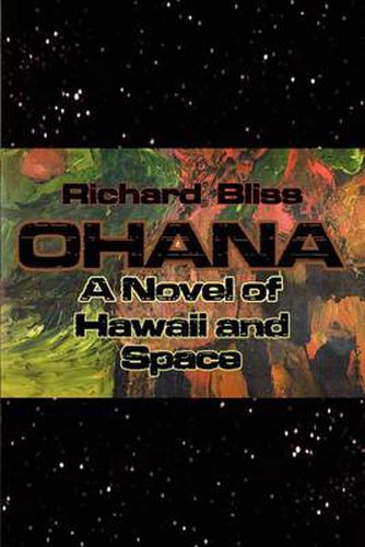 Cover image for Ohana: A Novel of Hawaii and Space