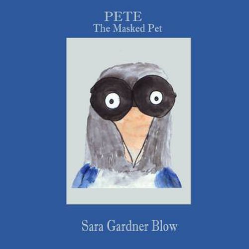 Cover image for Pete The Masked Pet