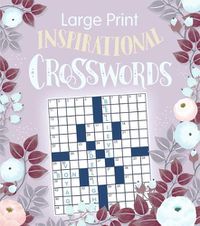 Cover image for Large Print Inspirational Crosswords