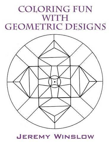 Cover image for Coloring Fun with Geometric Designs: Volume 1