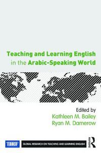 Cover image for Teaching and Learning English in the Arabic-Speaking World