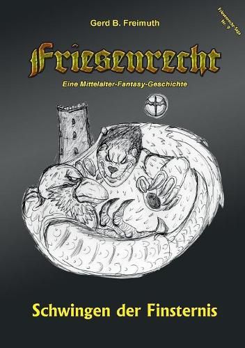 Cover image for Friesenrecht - Akt IX: Schwingen der Finsternis