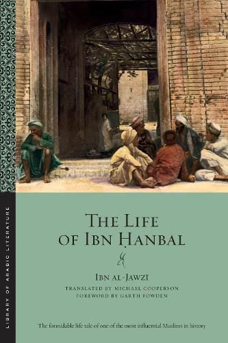 Cover image for The Life of Ibn Hanbal