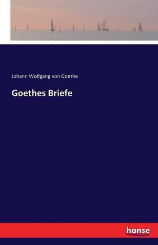 Cover image for Goethes Briefe