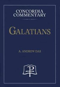 Cover image for Galatians - Concordia Commentary