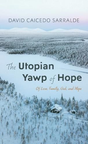 Cover image for The Utopian Yawp of Hope