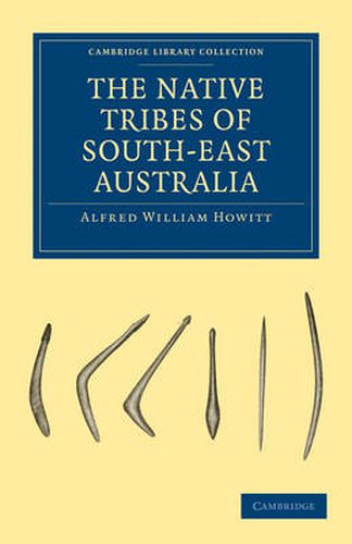 Cover image for The Native Tribes of South-East Australia