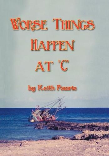 Cover image for Worse Things Happen at 'C