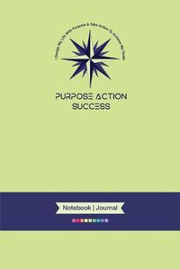 Cover image for 2-in-1 MBS PURPOSE-ACTION-SUCCESS (PAS) Notebook & Journal 6"x9" Notebook Journal Light Green Cover)