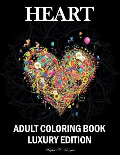 Cover image for Heart Adult Coloring Book Luxury Edition