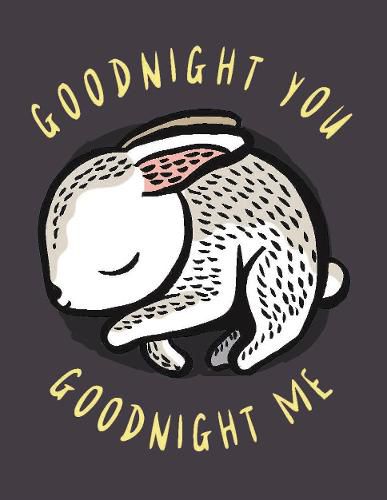 Goodnight You, Goodnight Me: A Soft Bedtime Book With Mirrors