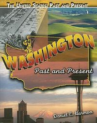Cover image for Washington: Past and Present
