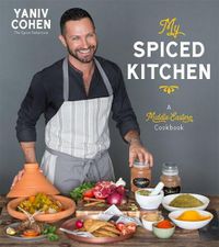 Cover image for My Spiced Kitchen: A Middle Eastern Cookbook