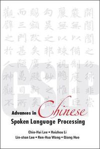 Cover image for Advances In Chinese Spoken Language Processing